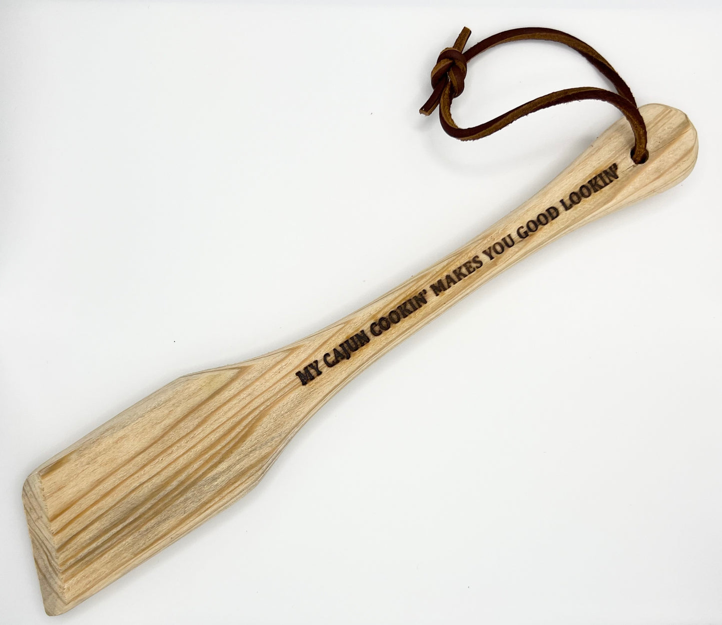 My Cajun Cookin' Makes You Good Lookin' Roux Paddle